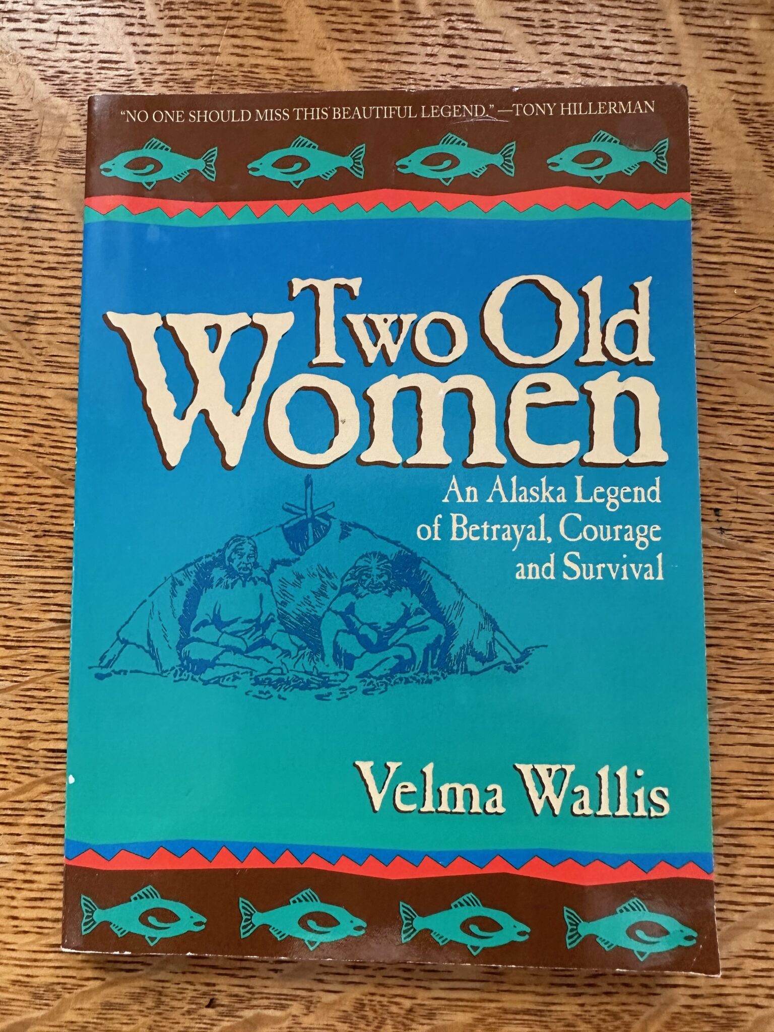 Two Old Women by Velma Wallis Alaska Books